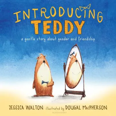 Presentación de Teddy: Una tierna historia sobre el género y la amistad - Introducing Teddy: A Gentle Story about Gender and Friendship