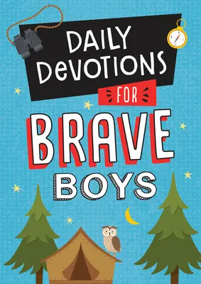 Devociones diarias para chicos valientes - Daily Devotions for Brave Boys