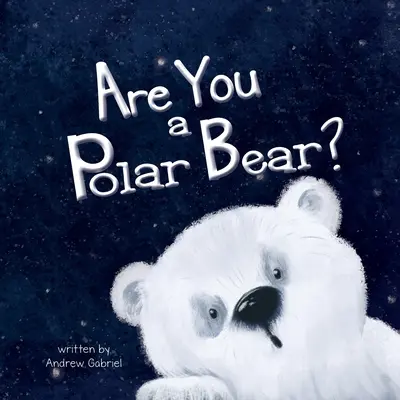 ¿Eres un oso polar? - Are You a Polar Bear?