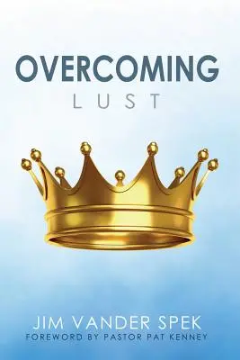 Venciendo La Lujuria - Overcoming Lust