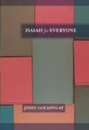 Isaías para todos (Goldingay The Revd Dr John (Autor)) - Isaiah for Everyone (Goldingay The Revd Dr John (Author))