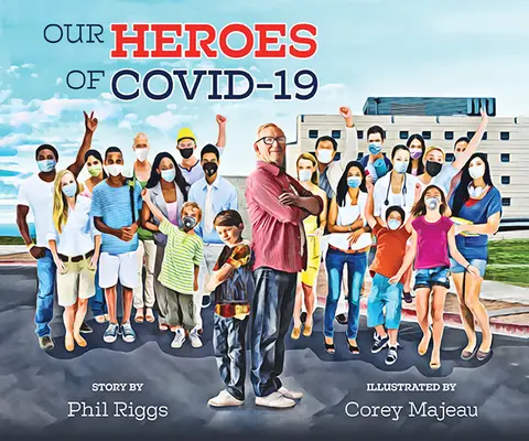 Nuestros héroes de Covid-19 - Our Heroes of Covid-19