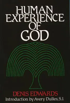 La experiencia humana de Dios - Human Experience of God