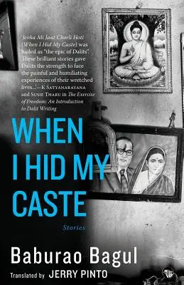 Cuando escondí mi casta: Historias - When I Hid My Caste: Stories