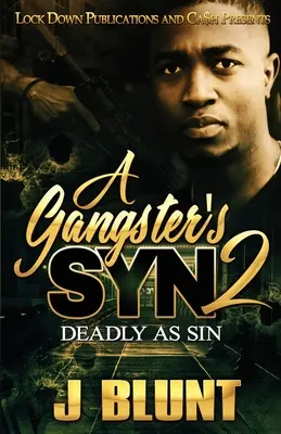 A Gangster's Syn 2: Mortal como el pecado - A Gangster's Syn 2: Deadly as Sin