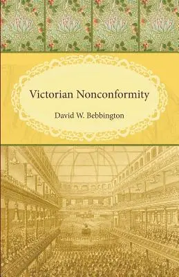 El inconformismo victoriano - Victorian Nonconformity