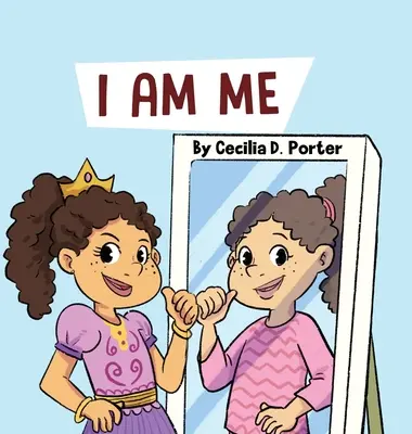 Yo Soy Yo - I Am Me