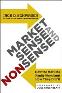 Sentido y sinsentido del mercado - Market Sense and Nonsense