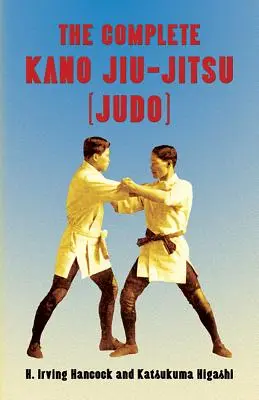 The Complete Kano Jiu-Jitsu (Judo)