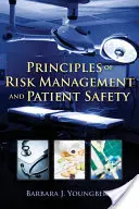 Principios de gestión de riesgos y seguridad del paciente - Principles of Risk Management and Patient Safety