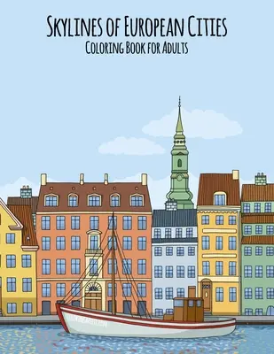 Paisajes urbanos de ciudades europeas libro para colorear para adultos - Skylines of European Cities Coloring Book for Adults