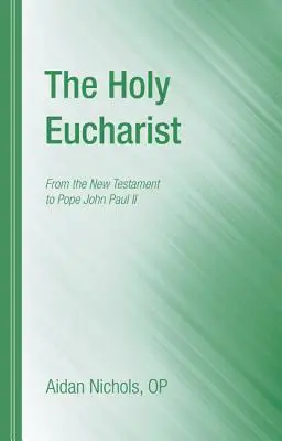 La Sagrada Eucaristía - The Holy Eucharist