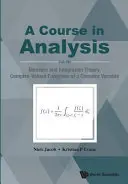 Curso de Análisis, a - Vol. III: Teoría de la Medida y de la Integración, Funciones de Valor Complejo de Variable Compleja - Course in Analysis, a - Vol. III: Measure and Integration Theory, Complex-Valued Functions of a Complex Variable