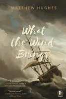 Lo que trae el viento - What the Wind Brings