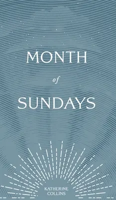 Mes de domingos - Month of Sundays