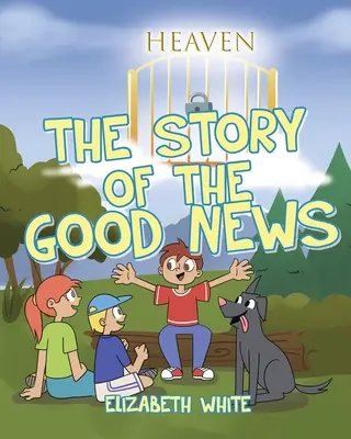 La historia de la Buena Nueva - The Story of the Good News