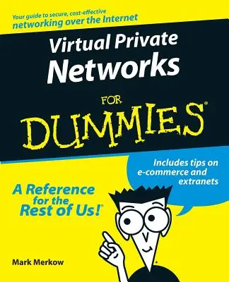 Redes privadas virtuales para Dummies - Virtual Private Networks for Dummies