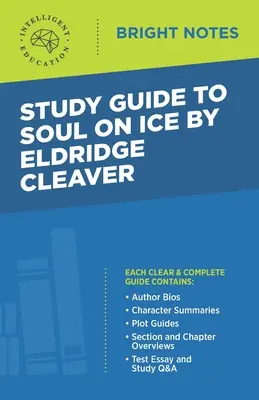 Guía de estudio de Soul on Ice de Eldridge Cleaver - Study Guide to Soul on Ice by Eldridge Cleaver