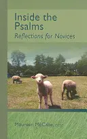 Dentro de los Salmos, Volumen 3: Reflexiones para novatos - Inside the Psalms, Volume 3: Reflections for Novices