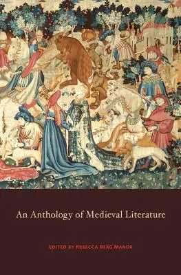 Antología de la literatura medieval - Anthology of Medieval Literature