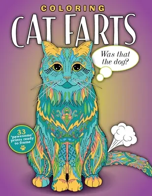 Colorear pedos de gato: Un divertido e irreverente libro para colorear para los amantes de los gatos (para todas las edades) - Coloring Cat Farts: A Funny and Irreverent Coloring Book for Cat Lovers (for all ages)