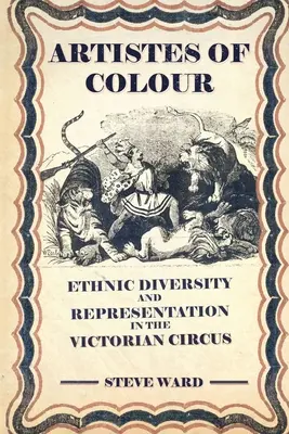 Artistas de color: diversidad étnica y representación en el circo victoriano - Artistes of Colour: ethnic diversity and representation in the Victorian circus