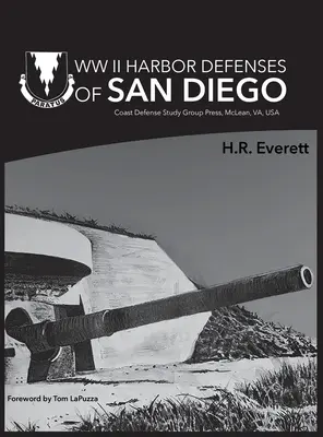 Defensas portuarias de San Diego en la II Guerra Mundial - WW II Harbor Defenses of San Diego