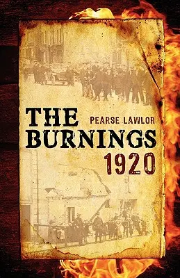 La quema de 1920 - The Burnings 1920