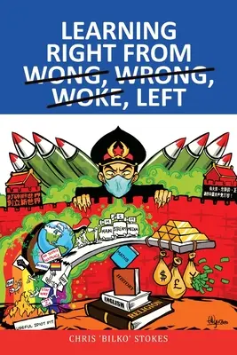 Aprender bien de Wong, mal, despierto, a la izquierda - Learning Right from Wong, Wrong, Woke, Left