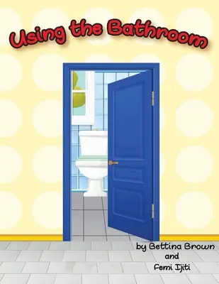 Usar el baño - Using the Bathroom