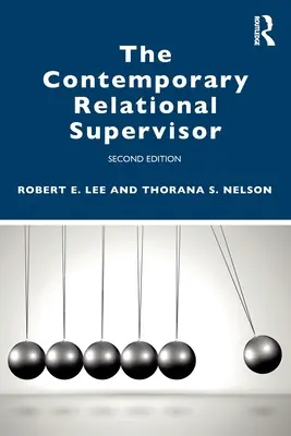 El supervisor relacional contemporáneo 2ª edición - The Contemporary Relational Supervisor 2nd edition