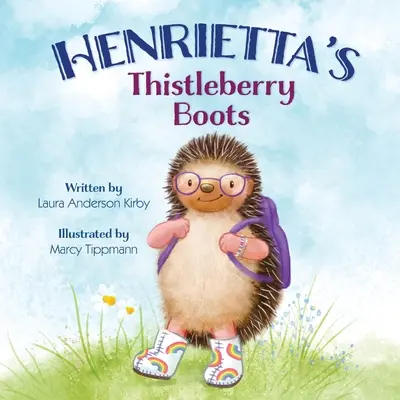 Las botas de cardo de Henrietta - Henrietta's Thistleberry Boots