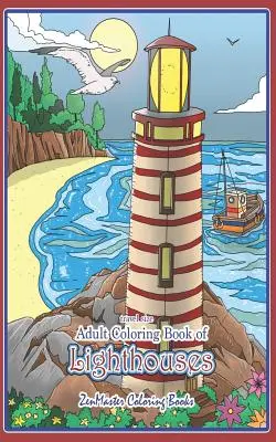 Libro para colorear de faros para adultos en tamaño de viaje: Libro para colorear para adultos de 5x8 de faros de todo el mundo con vistas panorámicas, escenas de playa y - Travel Size Adult Coloring Book of Lighthouses: 5x8 Coloring Book for Adults of Lighthouses from Around the World with Scenic Views, Beach Scenes and