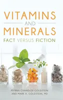 Vitaminas y minerales: Realidad frente a ficción - Vitamins and Minerals: Fact Versus Fiction