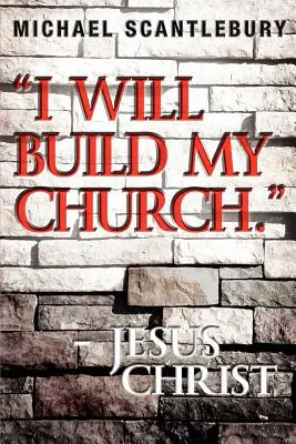 Edificaré mi Iglesia. - Jesucristo - I Will Build My Church. - Jesus Christ