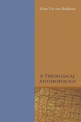 Antropología teológica - A Theological Anthropology