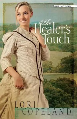 El toque del sanador - The Healer's Touch