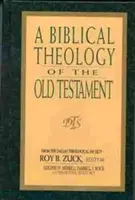 Teología bíblica del Antiguo Testamento - A Biblical Theology of the Old Testament