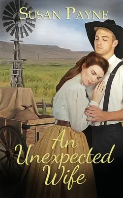 Una esposa inesperada - An Unexpected Wife