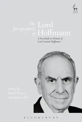 La jurisprudencia de Lord Hoffmann: homenaje a Lord Leonard Hoffmann - The Jurisprudence of Lord Hoffmann: A Festschrift in Honour of Lord Leonard Hoffmann