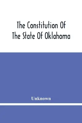 La Constitución del Estado de Oklahoma - The Constitution Of The State Of Oklahoma