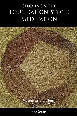 Estudios sobre la Meditación de la Piedra Fundamental - Studies on the Foundation Stone Meditation