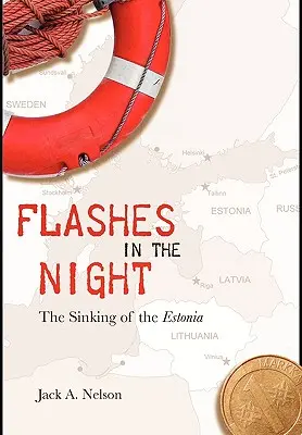 Destellos en la noche: El hundimiento del Estonia - Flashes in the Night: The Sinking of the Estonia