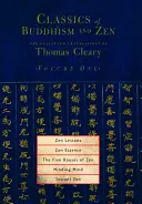 Lecciones zen, Esencia zen, Las cinco casas del zen, Minding Mind, Zen instantáneo - Zen Lessons, Zen Essence, the Five Houses of Zen, Minding Mind, Instant Zen