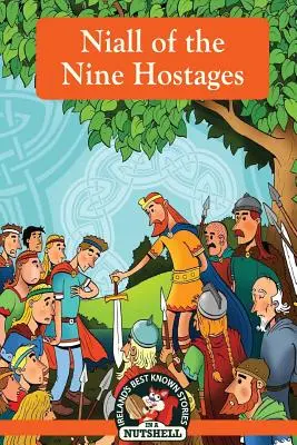 Niall de los Nueve Rehenes - Niall of the Nine Hostages