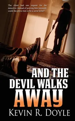 Y el diablo se aleja - And the Devil Walks Away