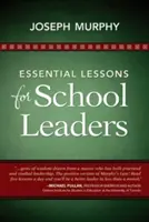 Lecciones esenciales para líderes escolares - Essential Lessons for School Leaders