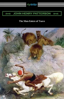 Los devoradores de hombres de Tsavo - The Man-Eaters of Tsavo