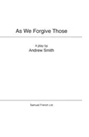 Como perdonamos a aquellos - As We Forgive Those