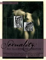 Sexualidad: Una historia ilustrada - Sexuality: An Illustrated History